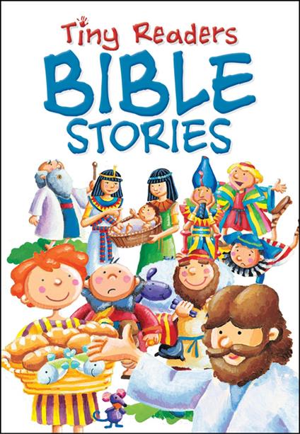 Tiny Readers Bible Stories - Karen Williamson,Hannah Wood - ebook