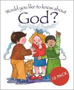 Would you like to know about God: 10 pack