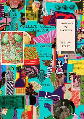 Grayson Perry: Delusions of Grandeur - Grayson Perry - cover