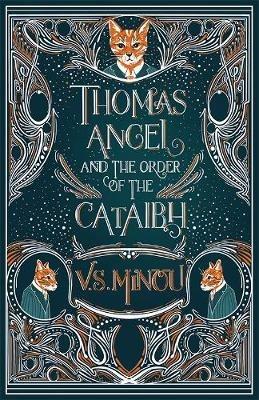 Thomas Angel and The Order of The Cataibh - V.S. Minou - cover