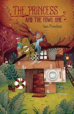 The Princess and the Fowl One - Ian Preston - cover