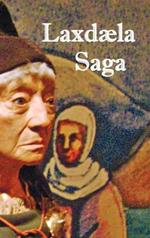 Laxdala Saga - The Laxdale Saga - with Map and Section Headings