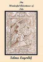 Wonderful Adventures of Nils (including Further Adventures of Nils) - Selma Lagerlof - cover