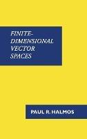 Finite-Dimensional Vector Spaces - Paul Halmos - cover