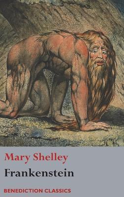 Frankenstein; or, The Modern Prometheus: (Shelley's final revision, 1831) - Mary Wollstonecraft Shelley - cover