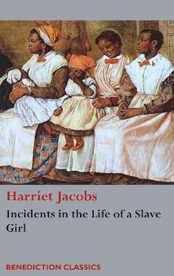 Incidents in the Life of a Slave Girl - Harriet Jacobs - cover