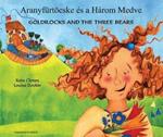 Goldilocks & the Three Bears in Hungarian & English