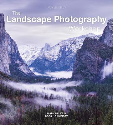 Landscape Photography Workshop - Ross Hoddinott,Mark Bauer - cover