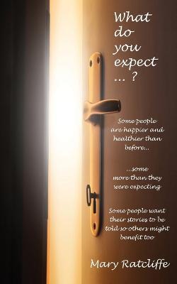 What Do You Expect...? - Mary Ratcliffe - cover