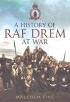 A History of RAF Drem at War