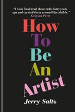 How to Be an Artist: The New York Times bestseller