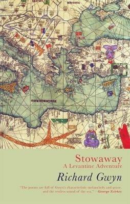 Stowaway: A Levantine Adventure - Richard Gwyn - cover