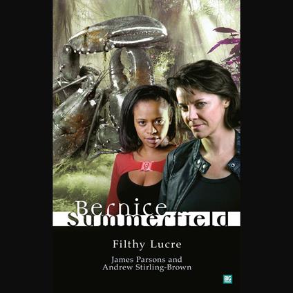 Bernice Summerfield: Filthy Lucre