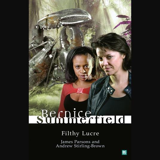 Bernice Summerfield: Filthy Lucre