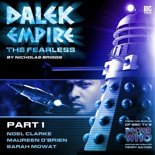 Dalek Empire 4: The Fearless - Part 1