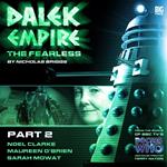 Dalek Empire 4: The Fearless - Part 2