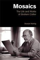 Mosaics: The Life and Works of Graham Collier - Duncan Heining - cover