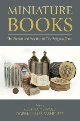 Miniature Books: The Format and Function of Tiny Religious Texts - cover