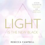 Light is the New Black