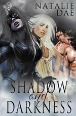 Shadow and Darkness