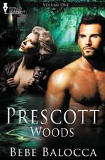 Prescott Woods Vol 1