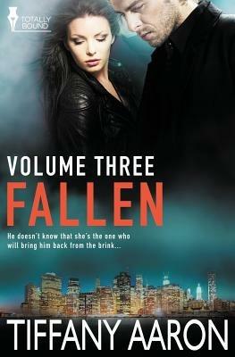 Fallen Volume Three - Tiffany Aaron - cover