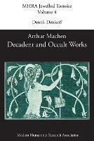 Decadent and Occult Works by Arthur Machen - cover