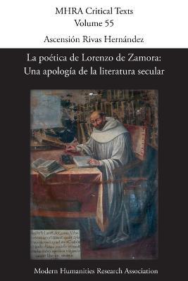 La poetica de Lorenzo de Zamora: Una apologia de la literatura secular - cover