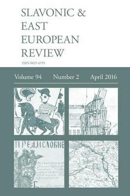 Slavonic & East European Review (94: 2) April 2016 - cover