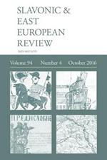 Slavonic & East European Review (94: 4) October 2016