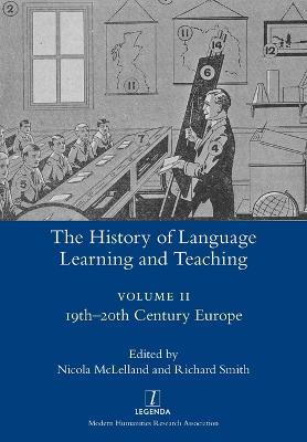 The History of Language Learning and Teaching II: 19th-20th Century Europe - cover