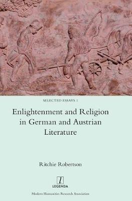 Enlightenment and Religion in German and Austrian Literature - Ritchie Robertson - cover
