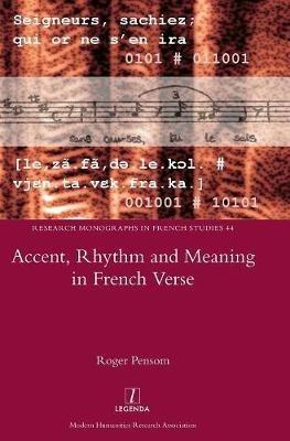Accent, Rhythm and Meaning in French Verse - Roger Pensom - cover