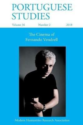 Portuguese Studies 34: 2 (2018): The Cinema of Fernando Vendrell - cover