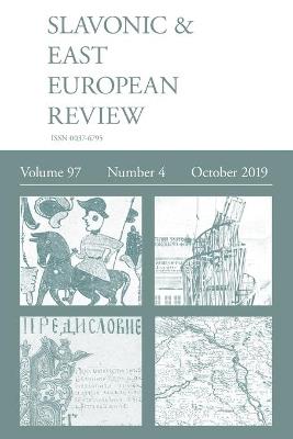 Slavonic & East European Review (97: 4) October 2019 - cover