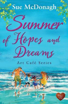 Summer of Hopes and Dreams - Sue McDonagh - cover