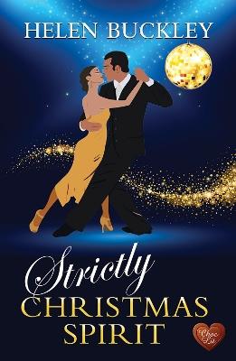 Strictly Christmas Spirit - Helen Buckley - cover