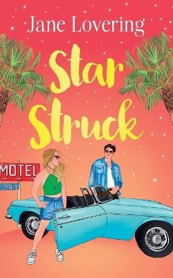 Star Struck: An emotional and heartwarming second chance romance - Jane Lovering - cover