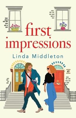 First Impressions: The utterly heart-warming romance of second chances - Linda Middleton - cover
