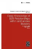 Deep Knowledge of B2B Relationships Within and Across Borders - cover