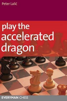 Play the Accelerated Dragon - Peter Lalic - cover