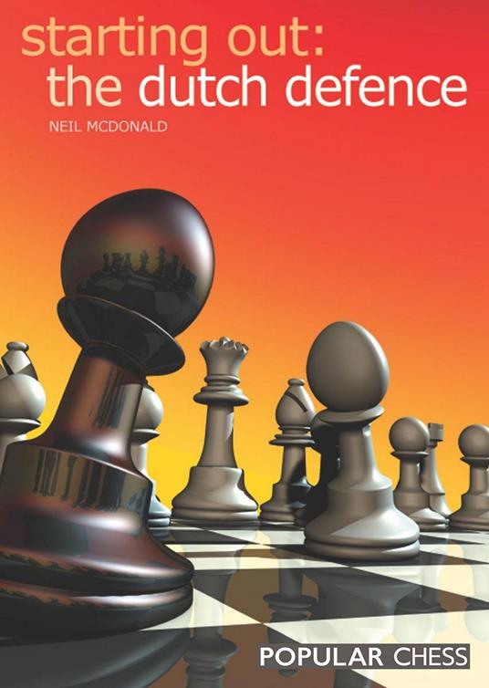 Starting Out: Dutch Defence