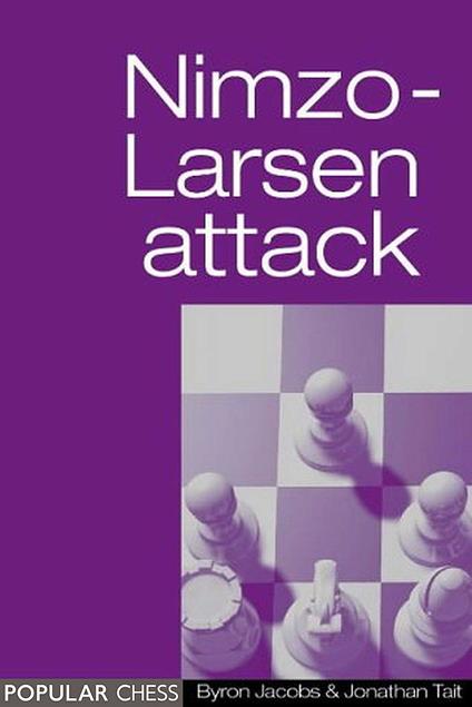 The Nimzo-Larsen Attack:
