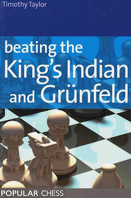 Beating the King's Indian and Grünfeld