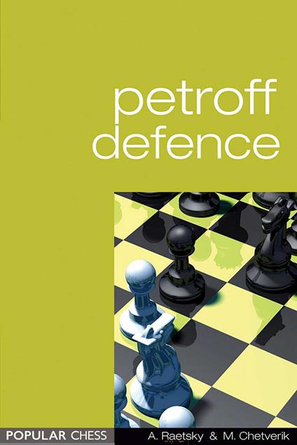 The Petroff Defence