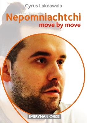 Nepomniachtchi: Move by Move - Cyrus Lakdawala - cover
