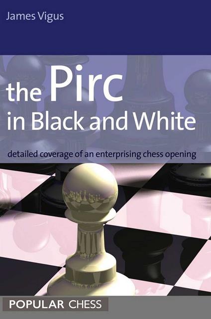 The Pirc in Black and White: