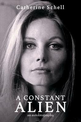 A Constant Alien - Catherine Schell - cover