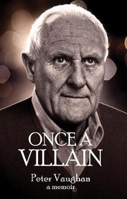 Once A Villain - Peter Vaughan - cover