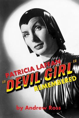 Patricia Laffan: 'Devil Girl' Remembered - Andrew Ross - cover